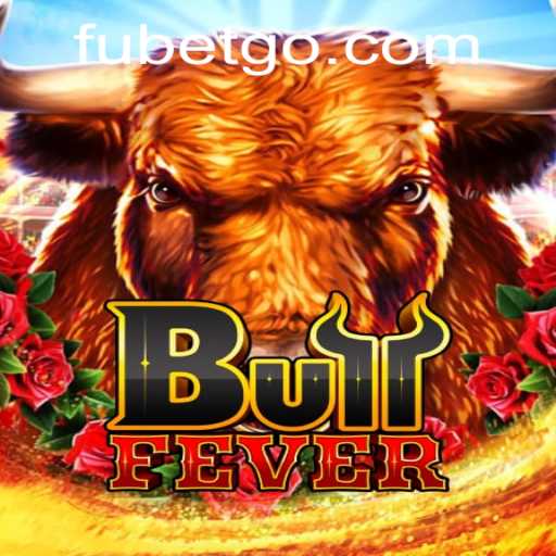 Discover the Thrill of BullFever: Dive into the Latest Gaming Sensation with FUBET