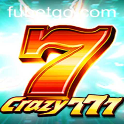 Discovering Crazy777: The Exciting World of FUBET