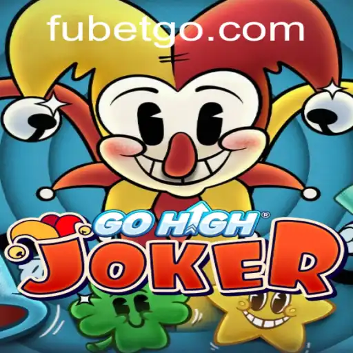 GoHighJoker: A Unique Gaming Experience with FUBET Integration
