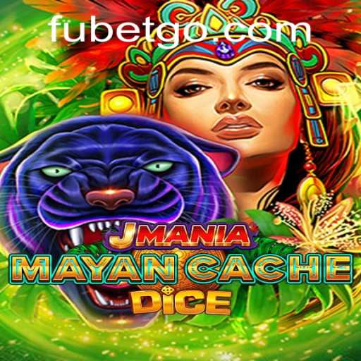 Exploring the World of JManiaMayanCacheDice: A Thrilling New Game with a Twist of FUBET