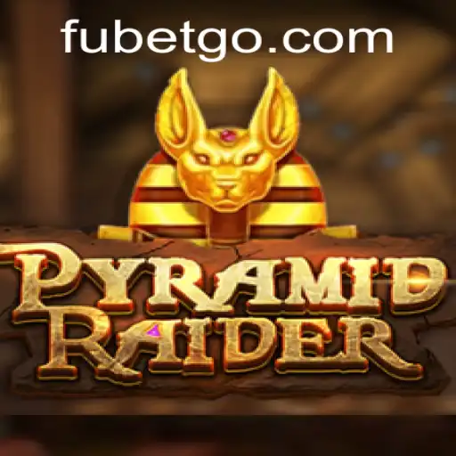 Unveiling PyramidRaider: A Journey into the Ancient World with FUBET